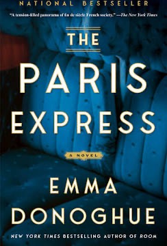 Book cover of 'The Paris Express' by Emma Donoghue featuring a blue background with a quote from The New York Times.